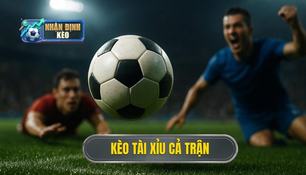 thumb - kèo tài xỉu cả trận