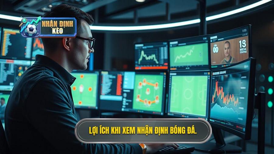 2. Tại sao bạn cần tham khảo nhận định bóng đá chuyên gia?