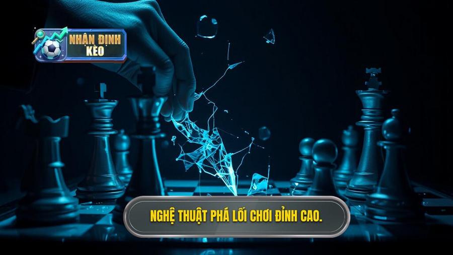 3. Nghệ thuật "Phá lối chơi" và Tâm lý chiến