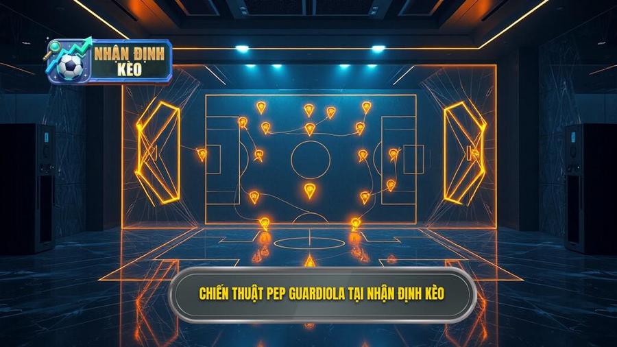 Chiến thuật Pep Guardiola: Đỉnh cao tư duy và sự tiến hóa của bóng đá hiện đại