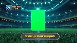 Thẻ xanh trong bóng đá là gì? Toàn tập về quy định mới đang gây tranh cãi